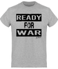 T-Shirt Homme READY FOR WAR