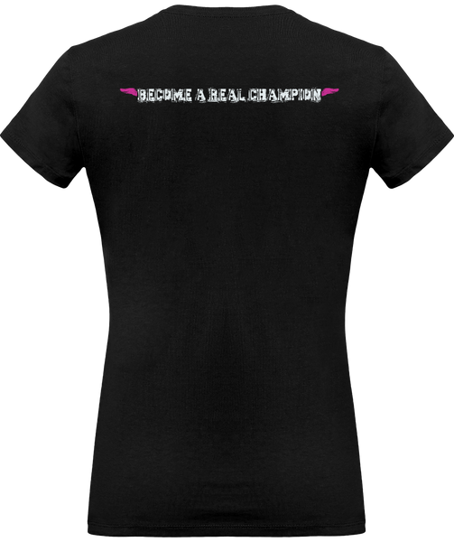 T-shirt Femme BECOME A REAL CHAMPION